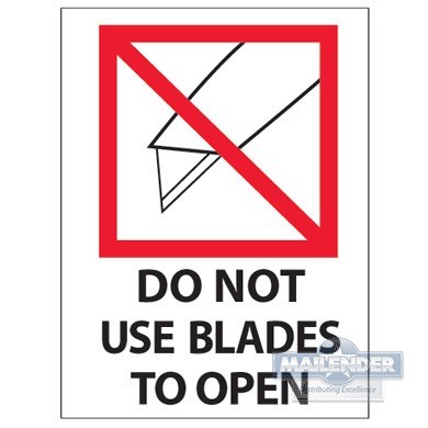 3"X4" DO NOT USE BLADES TO OPEN LABEL